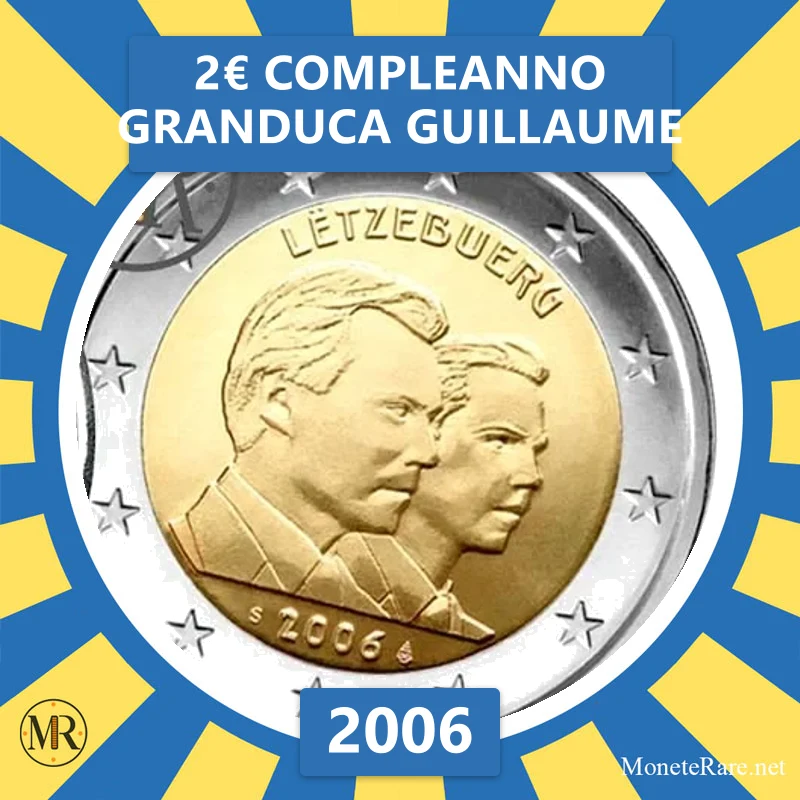 Luxembourg 2€ Compleanno Granduca Guillaume 2006 (coin photo)