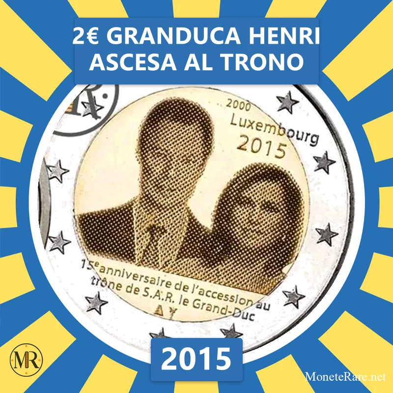 Luxembourg 2€ Granduca Henri Ascesa al Trono 2015 (coin photo)
