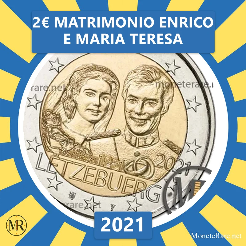 Luxembourg 2€ Matrimonio Enrico e Maria Teresa 2021 Luxembourg 2€ Matrimonio Enrico e Maria Teresa 2021 (coin photo)