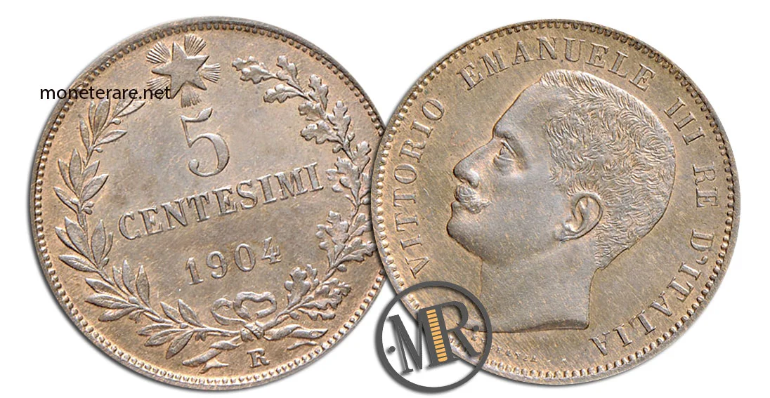 5 Centesimi Vittorio Emanuele III 1904 - value of the rare coin